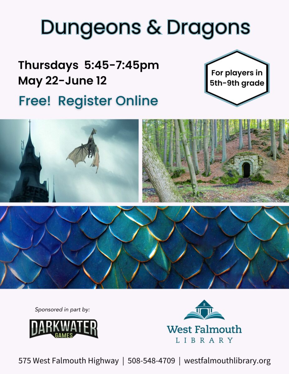 D&D Flyer for May/June 2025 campaign at West Falmouth Library