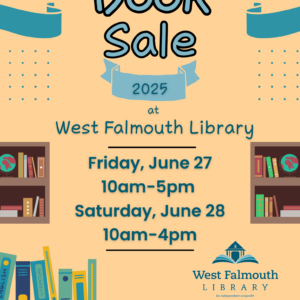 2025 West Falmouth Library Book Sale flier