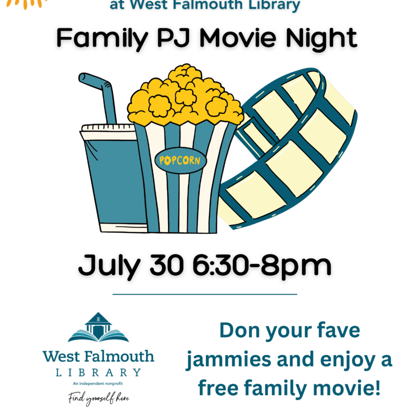 Summer 2025 Family PJ Movie Night Flier at West Falmouth Library