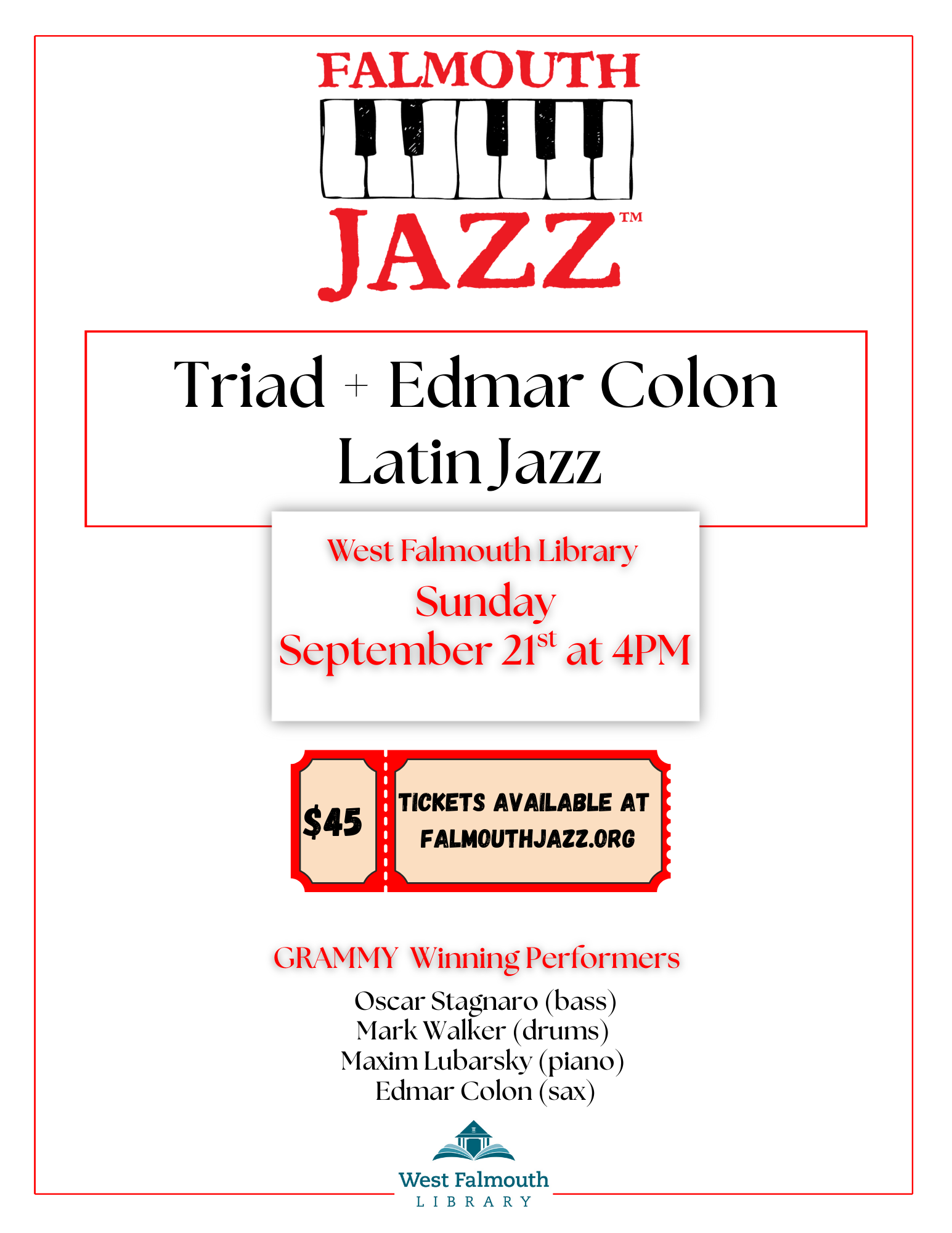 Triad + Edmar Colon Latin Jazz Sunday, Sept. 21st, 4PM Co-Sponsored with West Falmouth Library flier