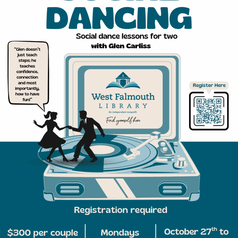 Flyer for 6-week Social Dancing Class Fall 2025 at West Falmouth Library
