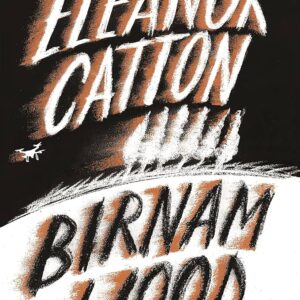 book cover for Birnam Wood by Eleanor Catton