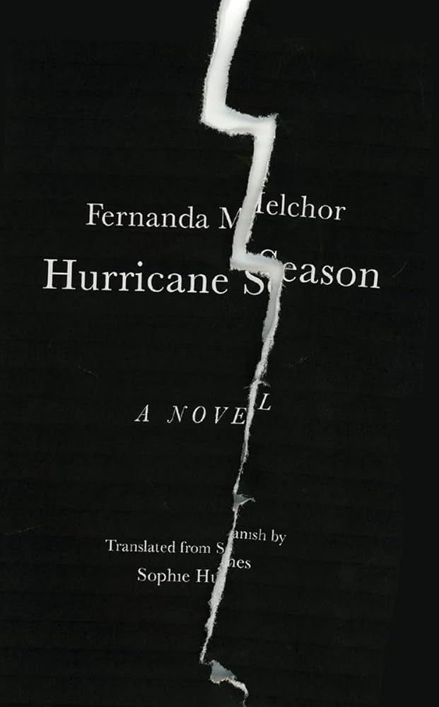 book cover for Hurricane Season by Fernanda Melchor