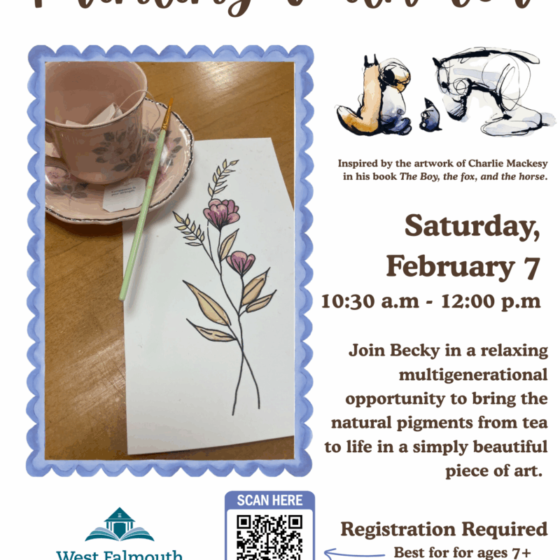 Flyer for 2/7/26 painting with tea event at West Falmouth Library