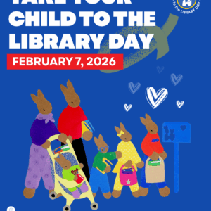 flyer for 2026 Take Your Child to the Library Day at West Falmouth Library