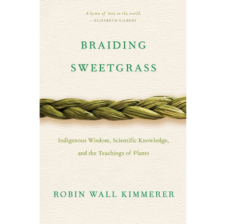 book cover for braiding sweetgrass by Robin Wall Kimmerer