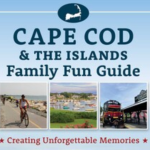 book cover for Cape Cod & the Islands Family Fun Guide: Creating Unforgettable Memories by Jim Bowen