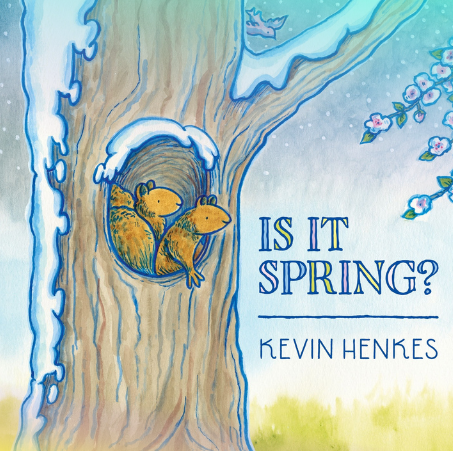 book cover for Is it Spring by Kevin Henkes