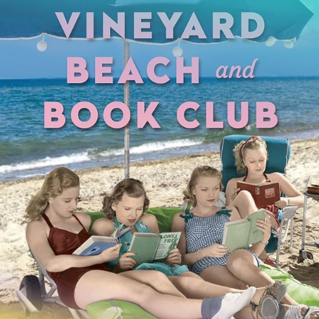 book cover for The Martha's Vineyard beach and book club: a novel by Martha Hall Kelly