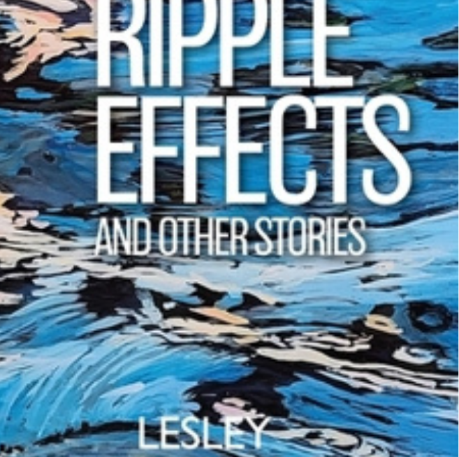 book cover for Ripple Effetcs by Lesley Mahoney O'Connell