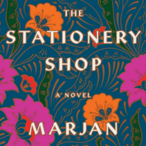 book cover for The Stationery Shop by Marjan Kamali