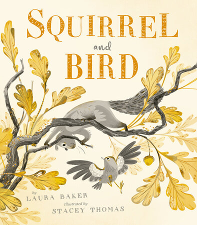 Book cover for Squirrel and Bird by Laura Baker