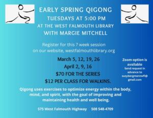 Early Spring Qigong Next Session Tuesday, April 16th 5pm - $12 per class