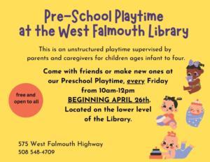 NEW! Weekly Pre-School Storytime Starts Friday, April 26th 10m-12pm, for ages infant to four