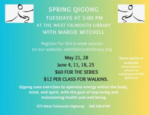 May-June Qigong Classes, $60 for six-week pass or $12 per class, Starts May 21st