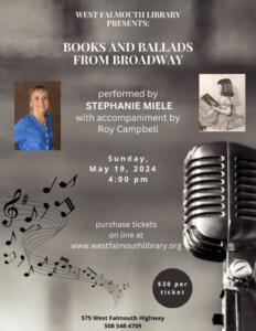 Books and Ballads from Broadway Musicals with Stephanie Miele Sunday, May 19th 4pm - $30
